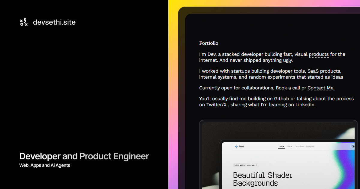 Dev Sethi | Full Stack Developer & Product Builder